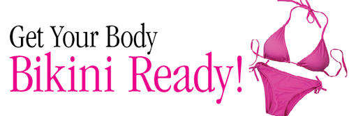 Get your Body Bikini Ready Programme 1